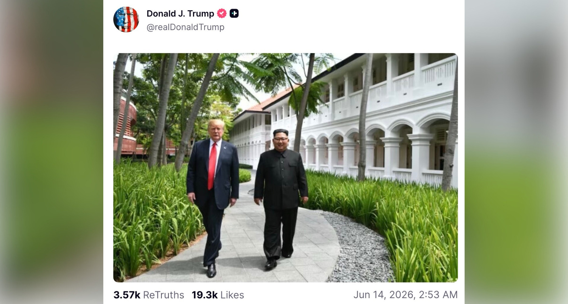 Donald Trump Truth Social post June 14 2026 Singapore summit KJU Iran deal.jpg