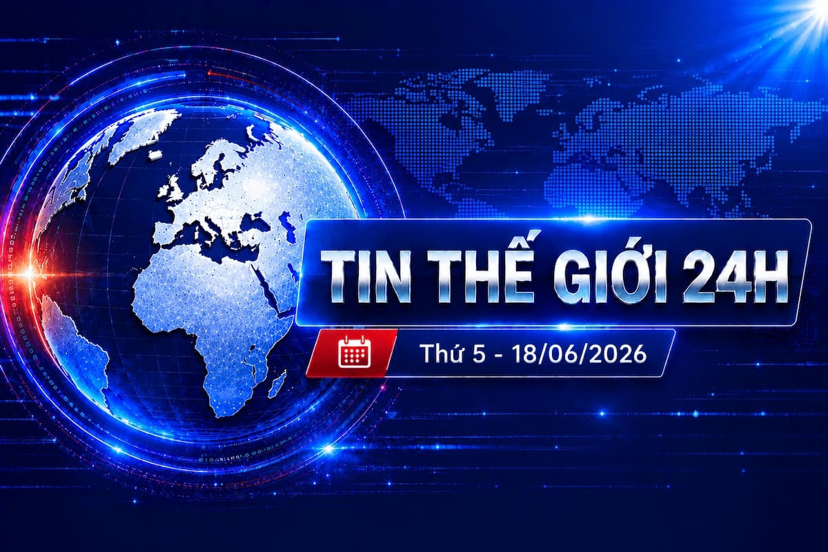 Tin tức Thế giới 18/6: Hé lộ thời gian và địa điểm Mỹ - Iran ký thỏa thuận