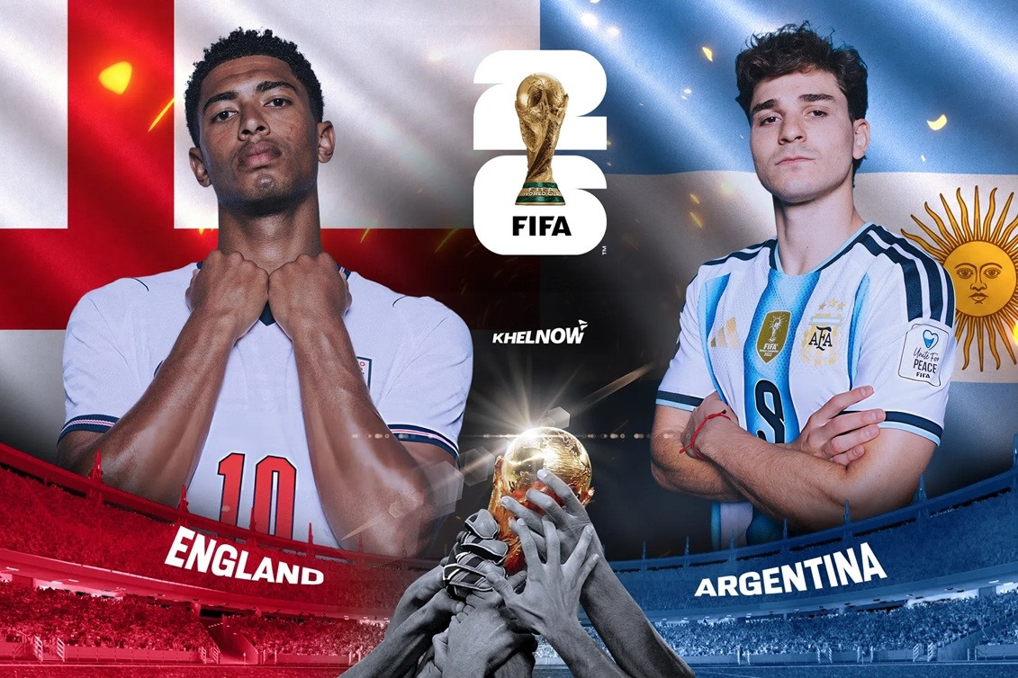 Lịch thi đấu World Cup 2026 hôm nay 15/7: Bán kết Anh vs Argentina