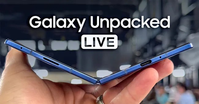 Hướng dẫn xem trực tiếp sự kiện ra mắt Galaxy Z Fold 8 tối nay