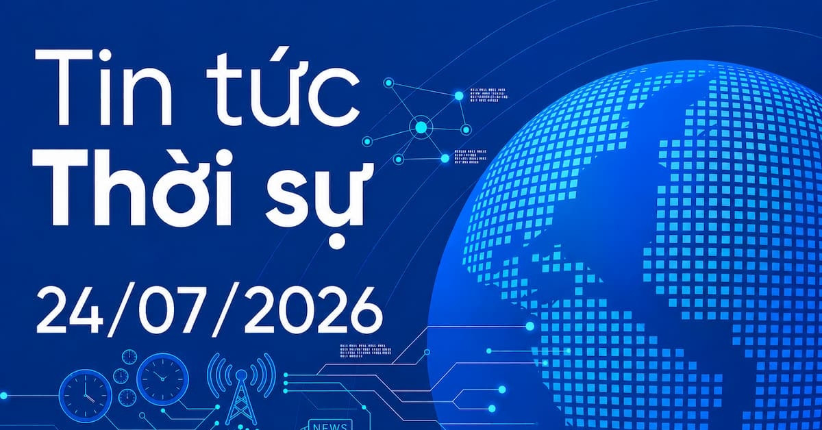 Tin tức Thời sự 24/7: Lũ cuốn đổ về Mường Than, bão Noul tiến vào Biển Đông