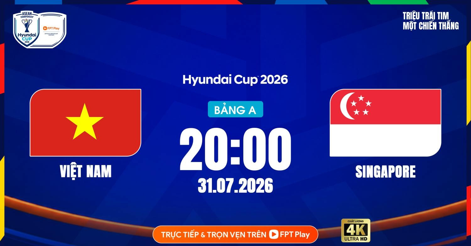 Link xem trực tiếp bóng đá Việt Nam vs Singapore, 20h hôm nay 31/7