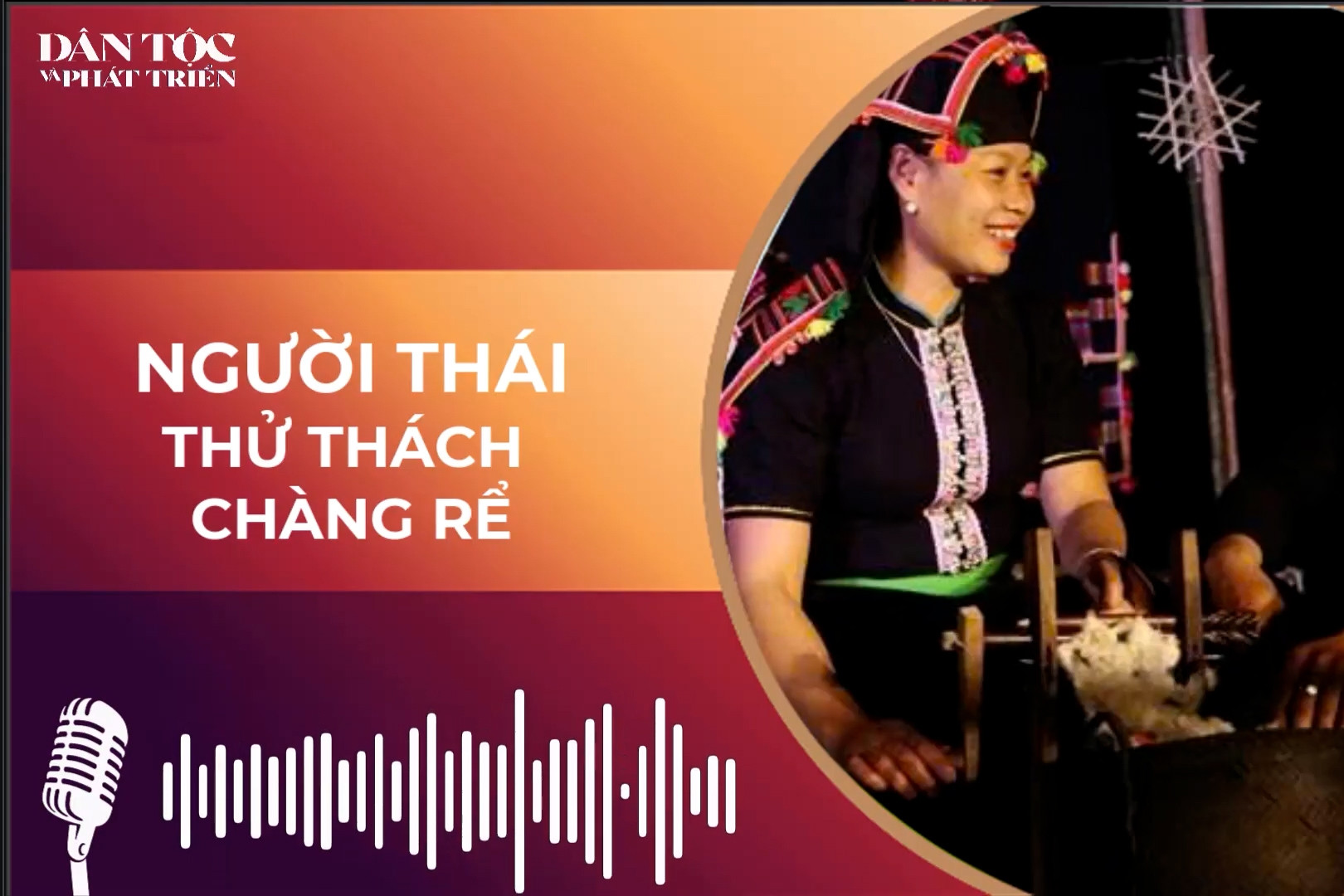Cách người Thái thử thách rể hiền