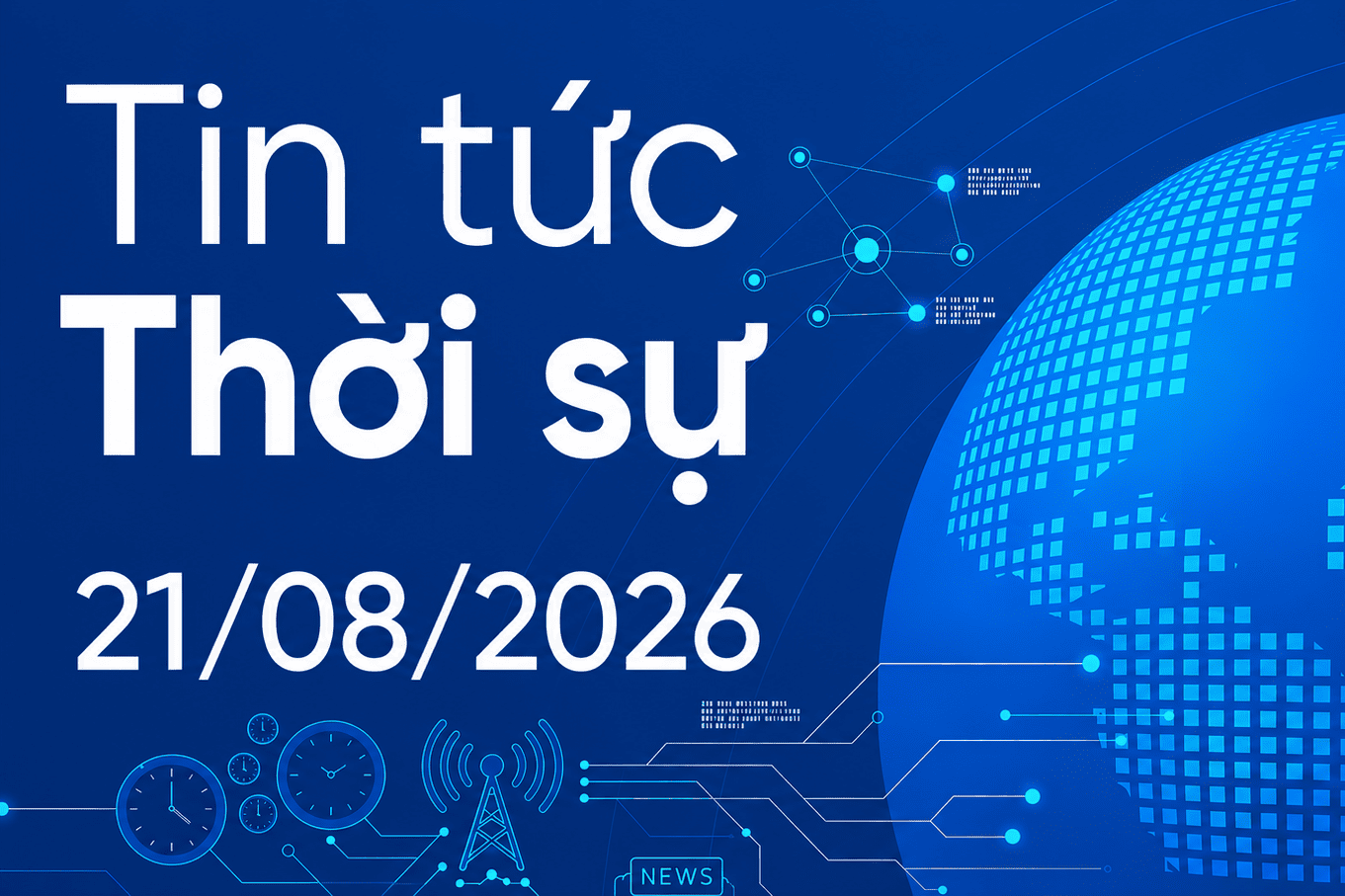 Tin thời sự 21/08: Áp thấp nhiệt đới di chuyển chậm, miền Bắc tiếp tục mưa lớn