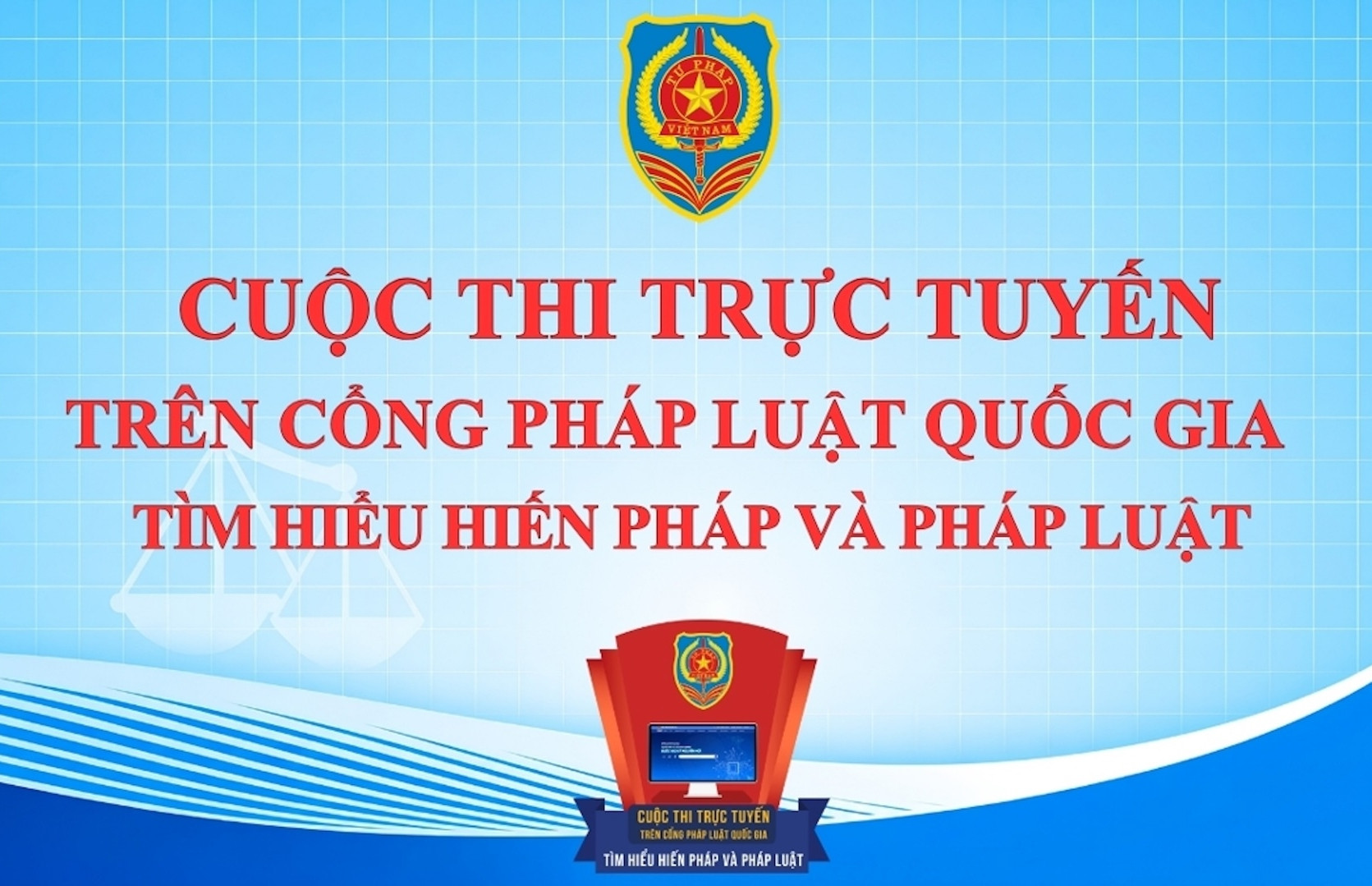 Cuộc thi trực tuyến trên Cổng Pháp luật quốc gia Tìm hiểu Hiến pháp và pháp luật