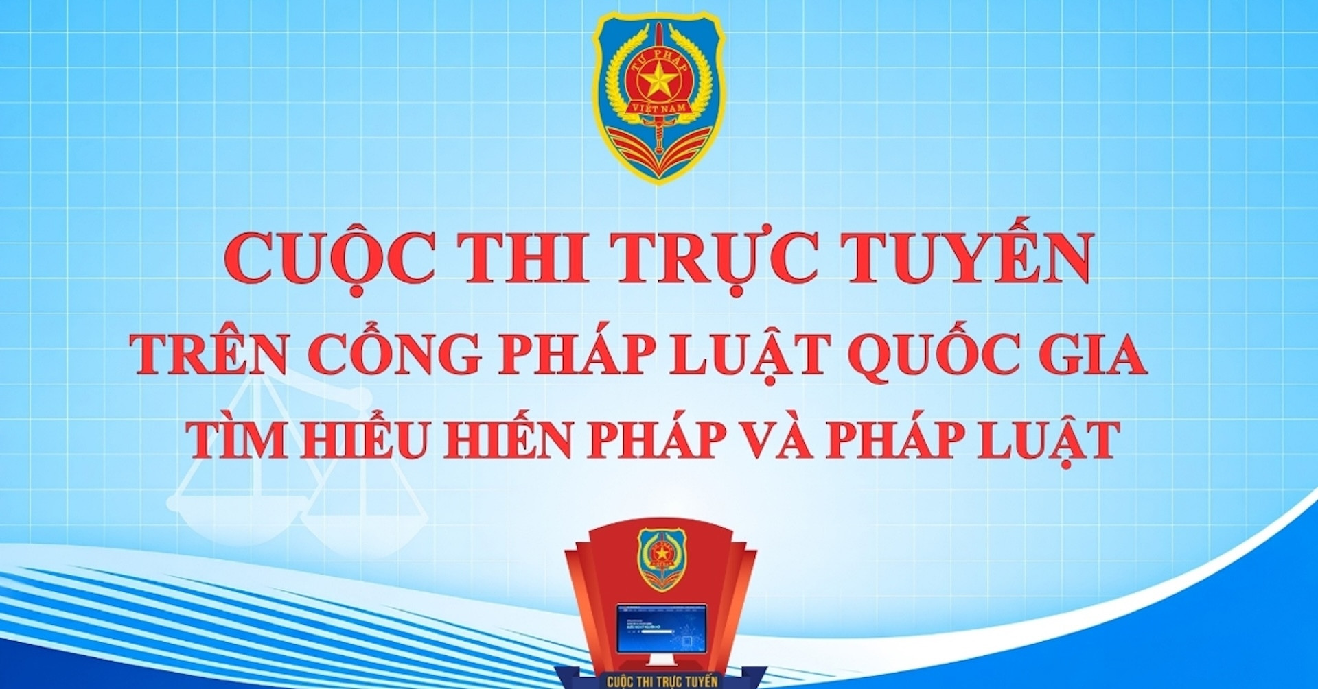 Cuộc thi trực tuyến trên Cổng Pháp luật quốc gia Tìm hiểu Hiến pháp và pháp luật