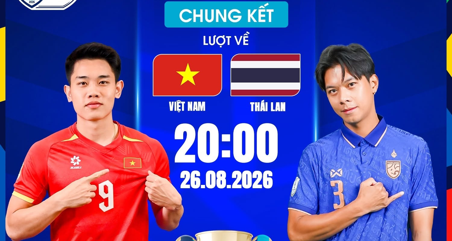 Xem trực tiếp chung kết lượt về Việt Nam vs Thái Lan ở kênh nào?