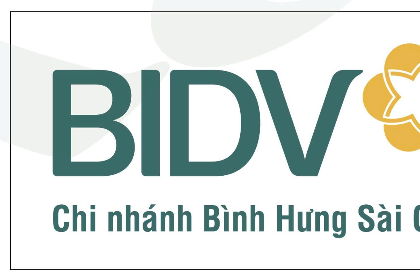 BIDV Bình Hưng Sài Gòn chuyển địa điểm hoạt động Phòng Giao dịch Hưng Phú