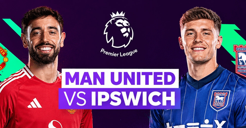 Trực tiếp MU vs Ipswich: Ăn miếng trả miếng (H1)