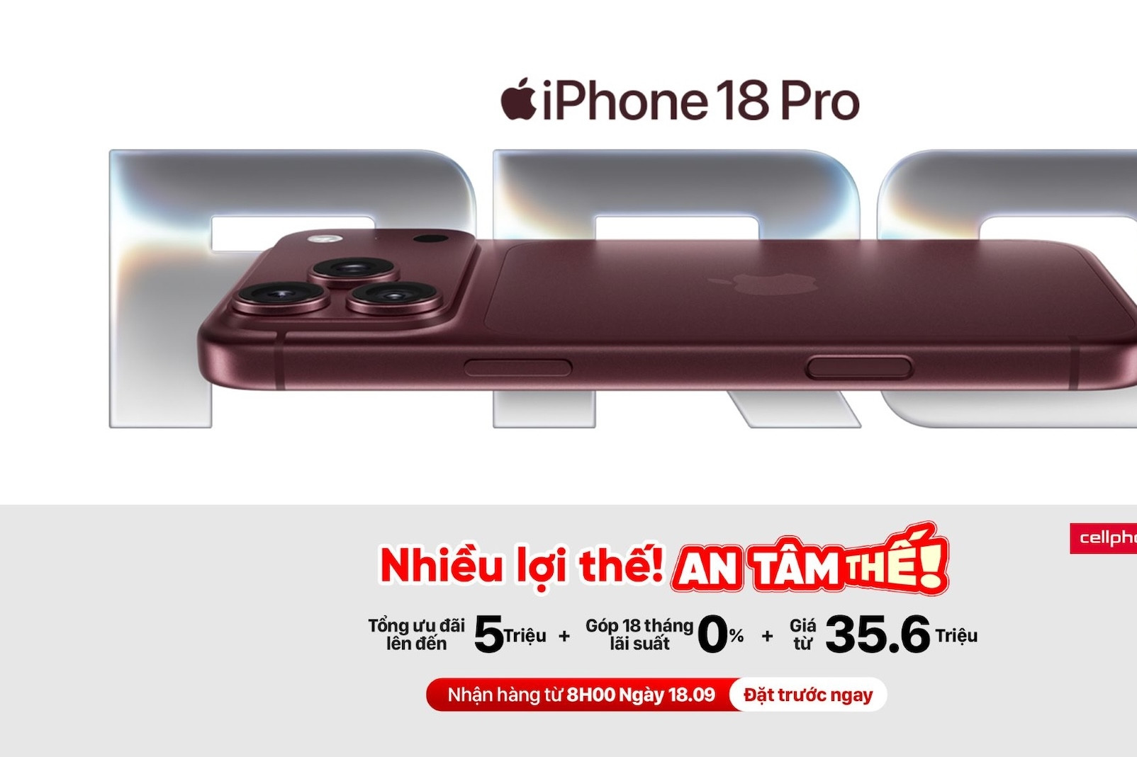 Đặt trước iPhone 18 chính hãng tại CellphoneS, ưu đãi đến 5 triệu đồng