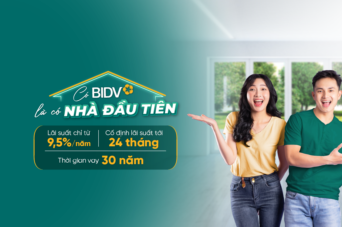 BIDV triển khai gói vay ưu đãi cho người mua nhà ở thực