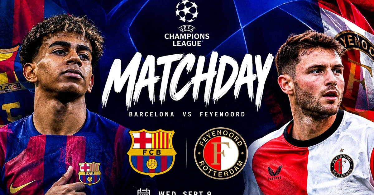 Nhận định bóng đá Barca vs Feyenoord: Yamal chinh phục Cúp C1
